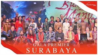 #GalaPremierSurabaya - BUMI MANUSIA