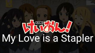 My Love is a Stapler Guitar Cover --K-On! By K-ON! (เวลาน้ำชา Ho-kago)