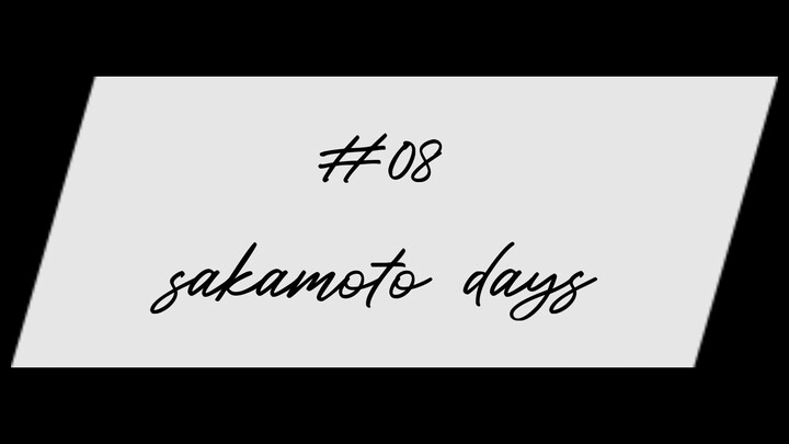 "hari-hari sakamoto" episode 08 (sub indo)