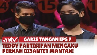 teddy partisipan Mengaku pernah Disantet Mantan! | Garis Tangan ANTV | Eps 7 (5/7)