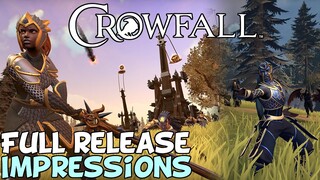 Crowfall Full Release First Impressions "Wtf is this..."