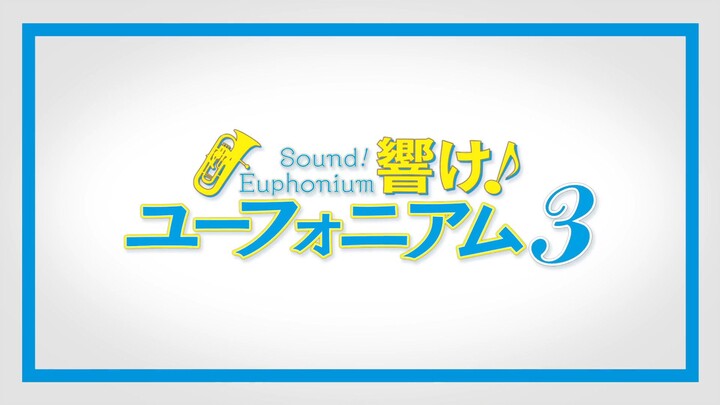 Trailer Hibike! Euphonium Season 3