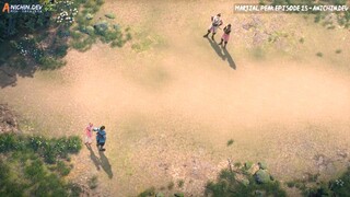 Martial Peak Eps 15 Sub indo