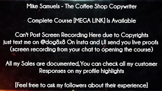 Mike Samuels course - The Coffee Shop Copywriter download