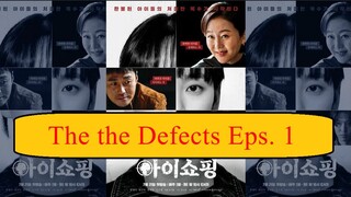 The Defects Episode 1 Sub Indo Drakor