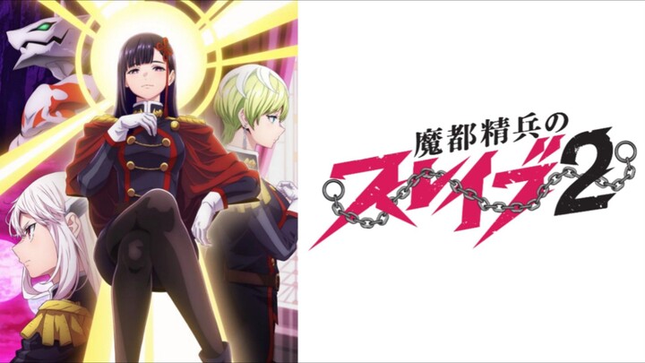 Mato Seihei no Slave 2 Episode 1 Subtitle Indonesia