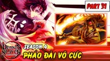 Kimetsu No Yaiba Season 4 : Pháo Đài Vô Cực | Part 31 Thức Thứ 13 Trong Điệu Múa Hỏa Thần