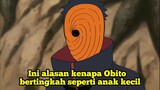 Ini alasan kenapa Obito bertingkah seperti anak kecil