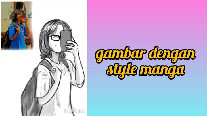 menggambar foto jadi karakter manga