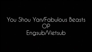 Luo Tianyi - Fabulous Beasts/You Shou Yan OP ( Engsub/Vietsub )