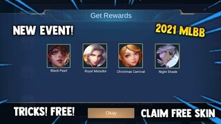 TRICKS! CLAIM 5 EPIC SKIN AND SPECIAL SKIN! SECRET NEW EVENT 2021 (LEGIT!) | MOBILE LEGENDS
