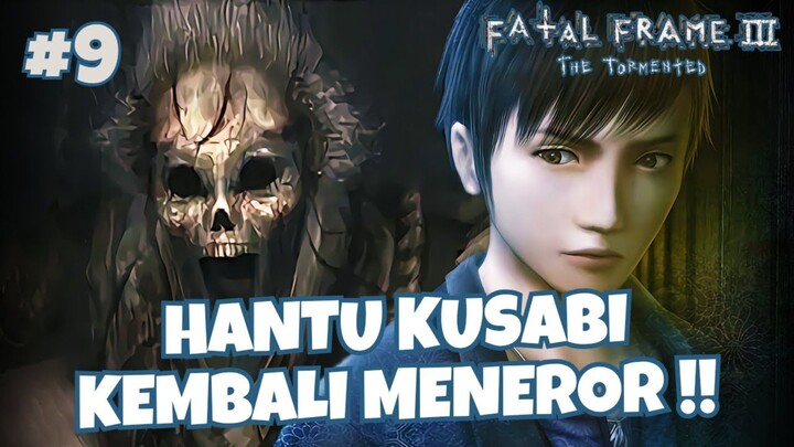 [PART 9] HANTU KUSABI KEMBALI MENEROR - FATAL FRAME 3 : THE TORMENTED INDONESIA
