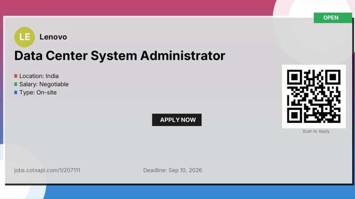 🇮🇳 Data Center System Administrator - Jobs in India | Apply Now | CotxapiJobs