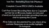 Ivan Finn Course Bestselling Book Ads Mastery download
