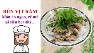 Bún vịt xào hành răm - Món ngon dễ làm, dễ ăn lại vô cùng tốt cho sức khỏe