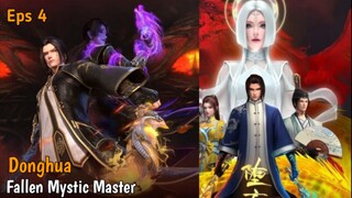 Fallen Mystic Master Eps 4 [Sub Indo]