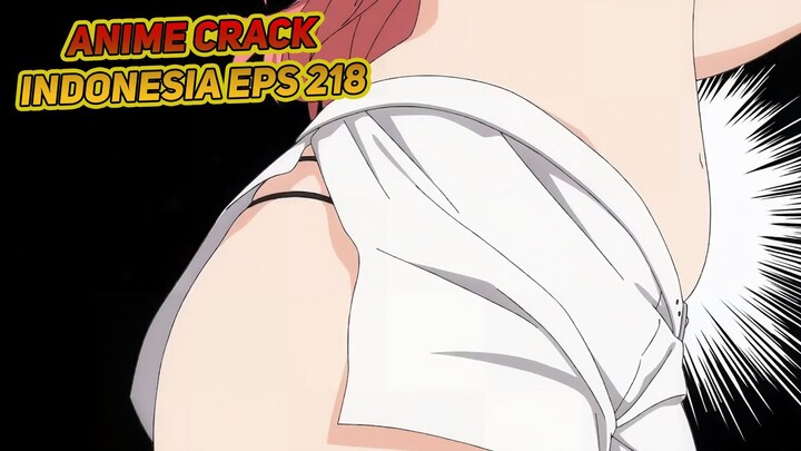 Aku jadi gemuk karna suka makan dirumah ayang | Anime Crack Indonesia Episode 218