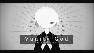 Vanity God | MEME - [Stick Nodes Animation]