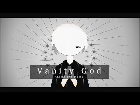 Vanity God | MEME - [Stick Nodes Animation]