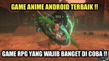 Game Anime Android Terbaik !! Game RPG Yang Wajib Banget Di Coba !!