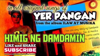 HIMIG NG DAMDAMIN LYRICS by YER PANGAN