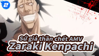 Sứ giả thần chết AMV
Zaraki Kenpachi_2