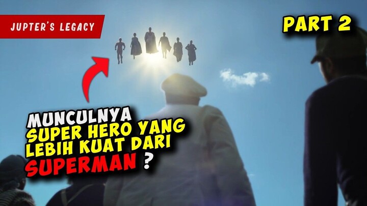 DRAMA SUPER HERO Ketika Memiliki Anak-Anak Bermasalah  JUPITER'S LEGACY PART 2
