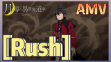 [Rush] AMV