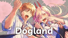 【Vietsub】Vùng Đất Của Những Chiếc Chó『Chainsaw Man Ending 10』by PEOPLE 1「DOGLAND」