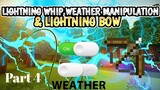 Lightning Whip, Weather Manipulation, Lightning Bow | HOW TO BE A LIGHTNING SORCERER IN MCPE Pt.5