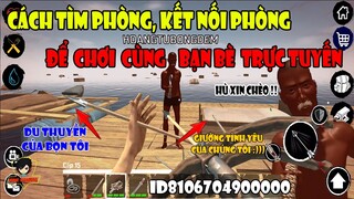 Hướng Dẫn Chơi Chung Với Bạn Bè Game Sinh Tồn Trên Bè Bản Mới Nhất - Survival & Craft Multiplayer