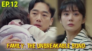 Family: The Unbreakable Bond||Episode 12||Preview||Jang Hyuk,Jang Na-ra ,Chae Jung-an,Kim Nam-hee