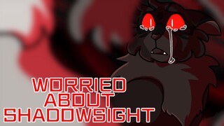 Worried About Shadowsight | Storyboard/Animatic