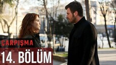 Çarpışma VOSTFR - Épisode 14