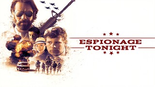 Espionage Tonight (2017) - SUB INDO