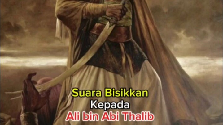 Suara Bisikkan Kepada Ali bin Abi Thalib