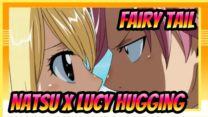 [Fairy Tail] Natsu x Lucy Hug Compilation 1