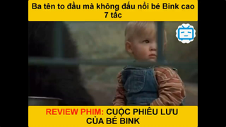 Review phim hài hước_ Review cuộc phiêu lưu của bé Bink #phim