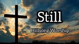 HILLSONG WORSHIP - STILL WITH LYRICS