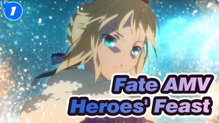 [Fate/stay night AMV] Heroes' Feast / Epic_1