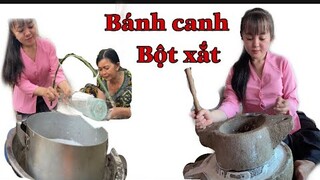 Nàng Út Ống Tre xây bột làm bánh canh bột sắt siêu ngon đãi cả nhà || Nàng Út Ống Tre