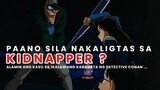 PAANO NGA BA SILA NAKALIGTAS SA ISANG KIDNAPPER? / ANIME RECAP / DETECTIVE CONAN