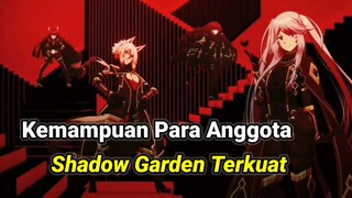 Wajib Tau Nih Kemampuan Para Anggota Shadow Garden Terkuat - Kira2 apa Aja Yak | Anime Gamedroid