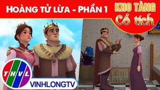 HOÀNG TỬ LỪA - Phần 1 | Kho Tàng Phim Cổ Tích 3D - Cổ Tích Việt Nam Hay Mới Nhất 2023