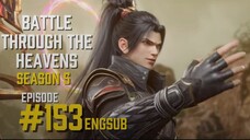 Battle Through The Heavens Season 5 Episode 153 English Subtitle