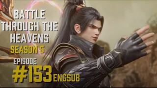 Battle Through The Heavens Season 5 Episode 153 English Subtitle