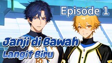 Janji di Bawah Langit Biru Episode 1