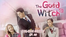 THE GOOD WITCH EP. 02_TAGALOG DUBBED