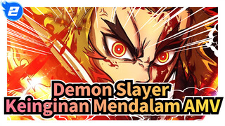 Demon Slayer
Keinginan Mendalam AMV_2