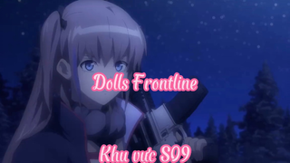 Dolls Frontline _Tập 1 Khu vực S09